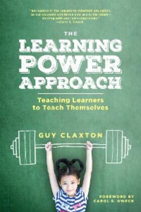 Claxton |  The Learning Power Approach | eBook | Sack Fachmedien