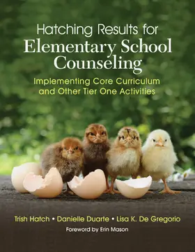 Hatch / Duarte / De Gregorio |  Hatching Results for Elementary School Counseling | Buch |  Sack Fachmedien