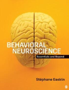 Gaskin |  Behavioral Neuroscience | eBook | Sack Fachmedien