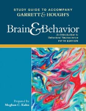 Garrett / Hough |  Study Guide to Accompany Garrett & Hough's Brain & Behavior: An Introduction to Behavioral Neuroscience | eBook | Sack Fachmedien