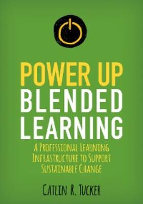 Tucker |  Power Up Blended Learning | eBook | Sack Fachmedien