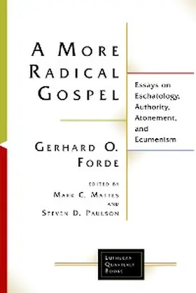 Forde / Mattes / Paulson |  More Radical Gospel | eBook | Sack Fachmedien