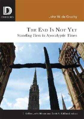 Gruchy / Moyse / Kirkland | End Is Not Yet | E-Book | sack.de