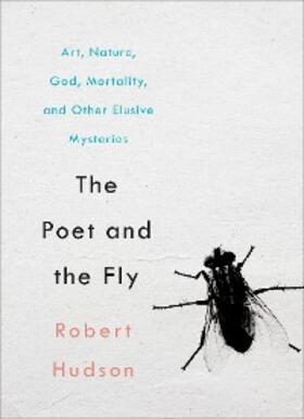 Hudson |  Poet and the Fly | eBook | Sack Fachmedien