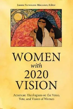 Stevenson-Moessner |  Women with 2020 Vision | eBook | Sack Fachmedien