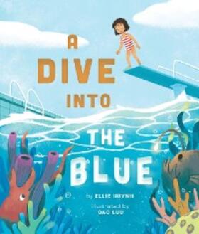 Huynh |  Dive into the Blue | eBook | Sack Fachmedien
