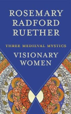 Ruether |  Visionary Women | eBook | Sack Fachmedien