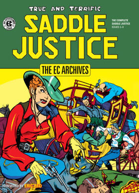 Feldstein |  The EC Archives: Saddle Justice | Buch |  Sack Fachmedien