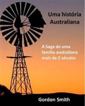 Smith |  Uma história australiana | eBook | Sack Fachmedien