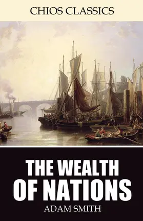 Smith |  The Wealth of Nations | eBook | Sack Fachmedien