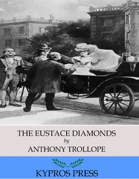 Trollope |  The Eustace Diamonds | eBook | Sack Fachmedien