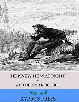 Trollope |  He Knew He Was Right | eBook | Sack Fachmedien