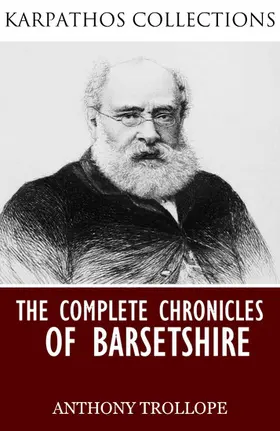 Trollope |  The Complete Chronicles of Barsetshire | eBook | Sack Fachmedien