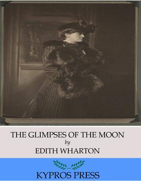 Wharton |  The Glimpses of the Moon | eBook | Sack Fachmedien