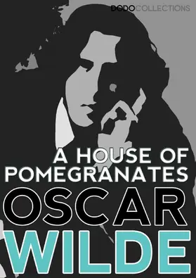 Wilde |  A House of Pomegranates | eBook | Sack Fachmedien