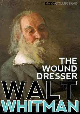 Whitman |  The Wound Dresser | eBook | Sack Fachmedien