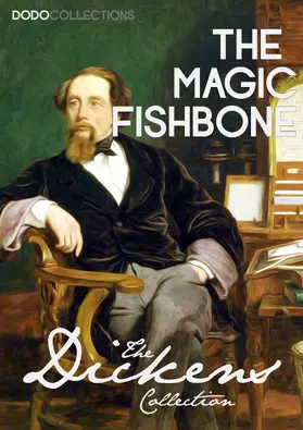 Dickens |  The Magic Fishbone | eBook | Sack Fachmedien