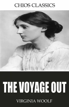 Woolf |  The Voyage Out | eBook | Sack Fachmedien