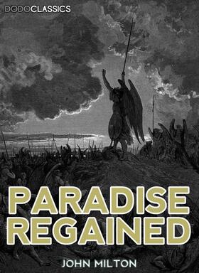 Milton |  Paradise Regained | eBook | Sack Fachmedien