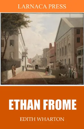 Wharton |  Ethan Frome | eBook | Sack Fachmedien