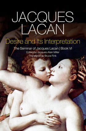 Lacan |  Desire and its Interpretation | Buch |  Sack Fachmedien