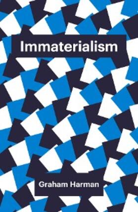 Harman |  Immaterialism | eBook | Sack Fachmedien