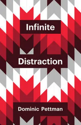 Pettman |  Infinite Distraction | eBook | Sack Fachmedien