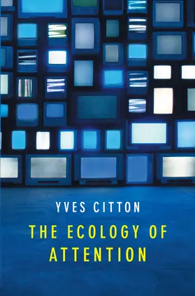 Citton |  The Ecology of Attention | Buch |  Sack Fachmedien