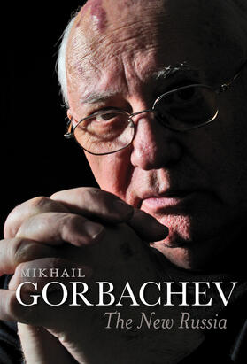 Gorbachev |  The New Russia | Buch |  Sack Fachmedien