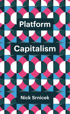 Srnicek |  Platform Capitalism | Buch |  Sack Fachmedien