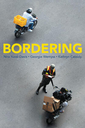 Yuval-Davis / Wemyss / Cassidy |  Bordering | Buch |  Sack Fachmedien