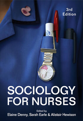 Hewison / Denny / Earle |  Sociology for Nurses | Buch |  Sack Fachmedien