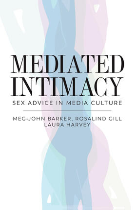 Barker / Gill / Harvey |  Mediated Intimacy | Buch |  Sack Fachmedien