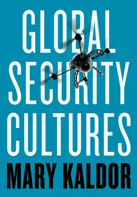 Kaldor |  Global Security Cultures | Buch |  Sack Fachmedien