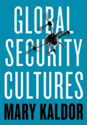 Kaldor |  Global Security Cultures | eBook | Sack Fachmedien