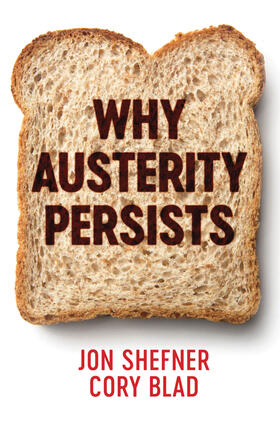 Shefner / Blad |  Why Austerity Persists | Buch |  Sack Fachmedien