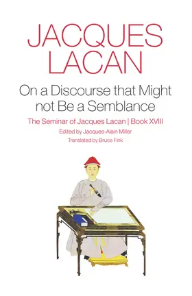 Lacan / Miller |  On a Discourse that Might not Be a Semblance | Buch |  Sack Fachmedien