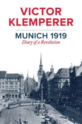 Klemperer |  Munich 1919 | eBook | Sack Fachmedien