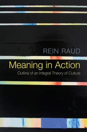 Raud |  Meaning in Action | Buch |  Sack Fachmedien