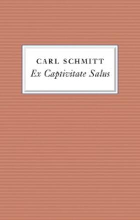 Schmitt |  Ex Captivitate Salus | eBook | Sack Fachmedien