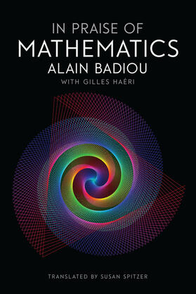 Badiou / Haeri |  In Praise of Mathematics | Buch |  Sack Fachmedien