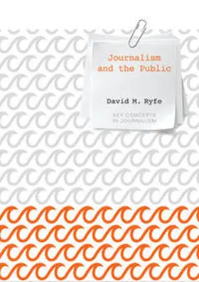 Ryfe |  Journalism and the Public | eBook | Sack Fachmedien