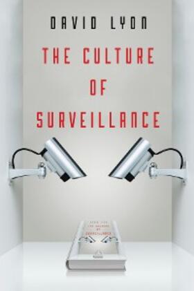Lyon |  The Culture of Surveillance | eBook | Sack Fachmedien