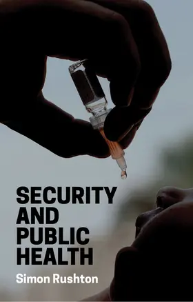 Rushton |  Security and Public Health | Buch |  Sack Fachmedien