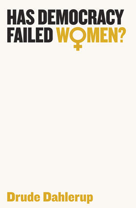 Dahlerup |  Has Democracy Failed Women? | Buch |  Sack Fachmedien