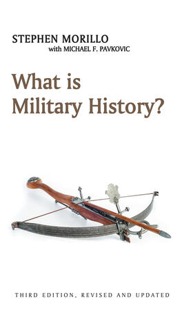 Morillo / Pavkovic |  What Is Military History? | Buch |  Sack Fachmedien