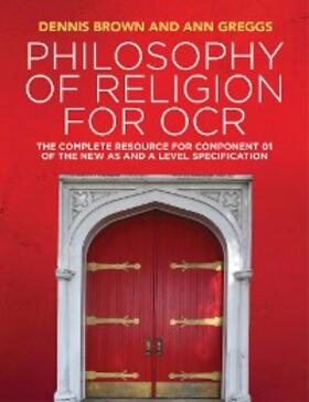 Brown / Greggs |  Philosophy of Religion for OCR | eBook | Sack Fachmedien