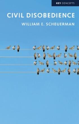 Scheuerman |  Civil Disobedience | eBook | Sack Fachmedien