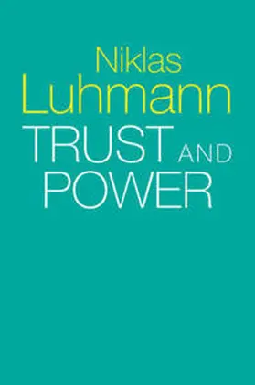 Luhmann / King / Morgner |  Trust and Power | eBook | Sack Fachmedien