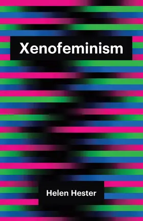 Hester | Xenofeminism | Buch | 978-1-5095-2063-3 | sack.de